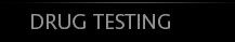 Drug Testing